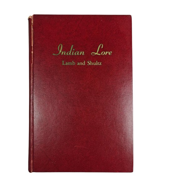 Indian Lore Hardback Lamb & Shultz 1964 Vintage Hardcover Survival Remedies - Picture 1 of 9